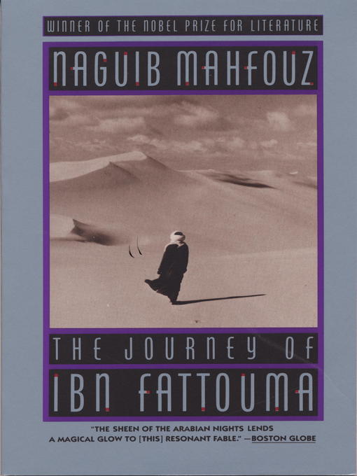 Title details for The Journey of Ibn Fattouma by Naguib Mahfouz - Available